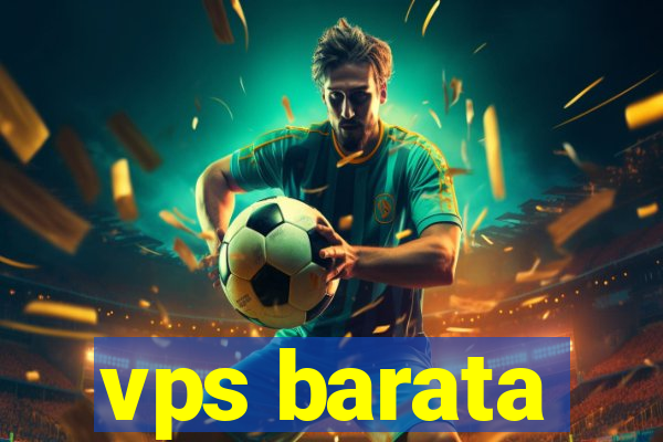 vps barata